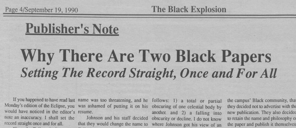 Page 4 of the September 19, 1990 issue of The Black Explosion. Publisher's Note: Why there are two Black papers. Setting the record straight, once and for all.